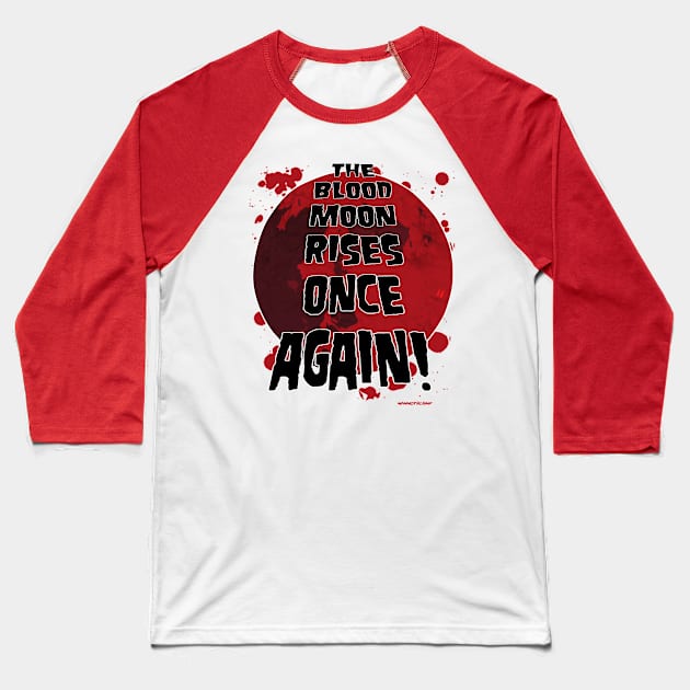 Blood Moon Rising Baseball T-Shirt by Spilled Ink